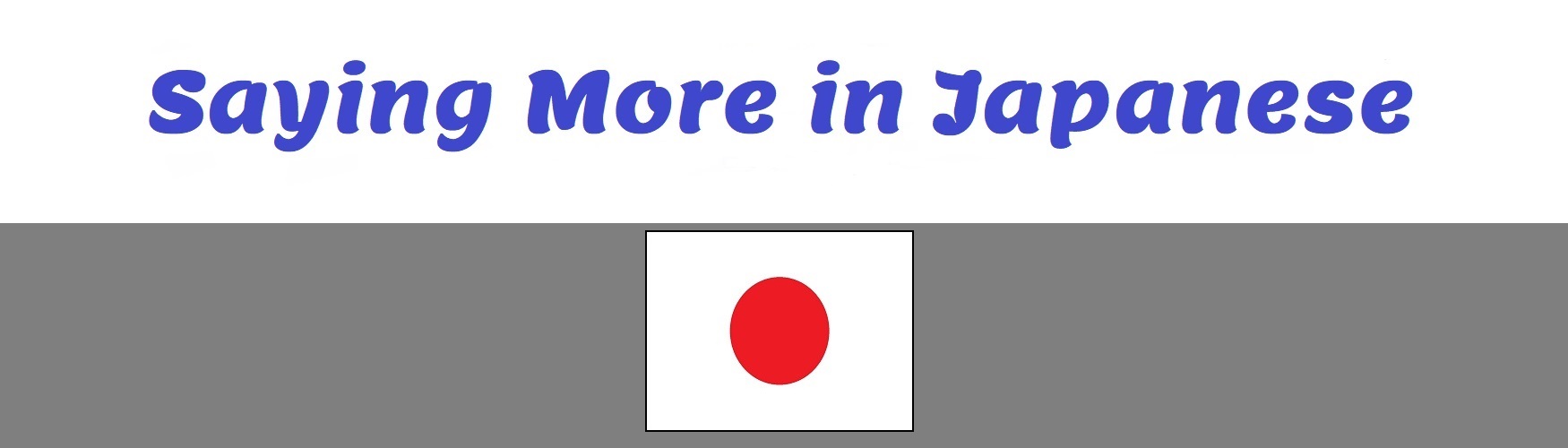 saying_more_in_japanese_banner
